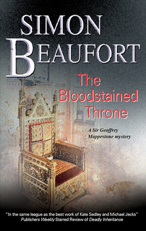 The Bloodstained Throne by Simon Beaufort