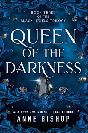 Queen of the Darkness by Anne Bishop