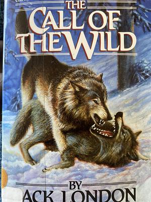 The Call of the Wild by Jack London