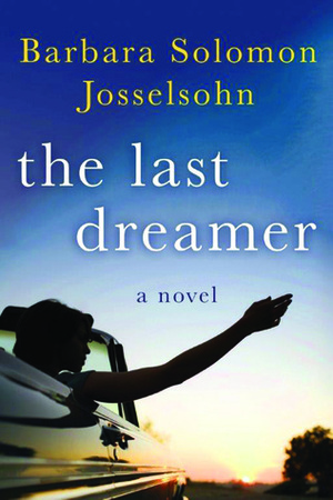 The Last Dreamer by Barbara Josselsohn