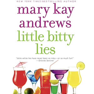 Little Bitty Lies by Mary Kay Andrews