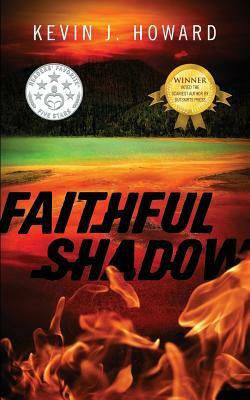 Faithful Shadow by Kevin Howard