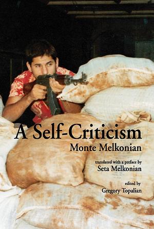 A Self-Criticism by Monte Melkonian, Gregory Topalian