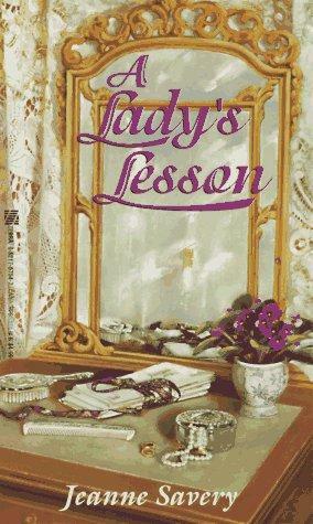 A Lady's Lesson by Jeanne Savery