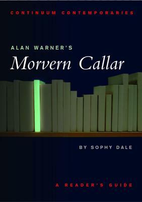 Alan Warner's Morvern Callar by Sophy Dale