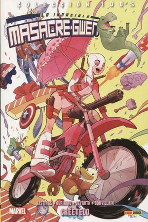 La Increíble Masacre-Gwen, Vol. 1: Créetelo by Gurihiru, Christopher Hastings, Danilo Beyruth