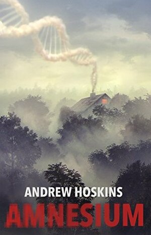 Amnesium by Andrew Hoskins