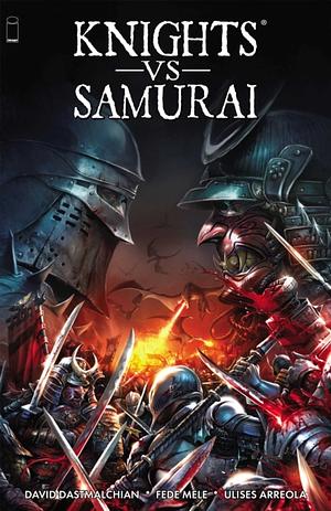 Knights vs Samurai Volume 1 by David Dastmalchian
