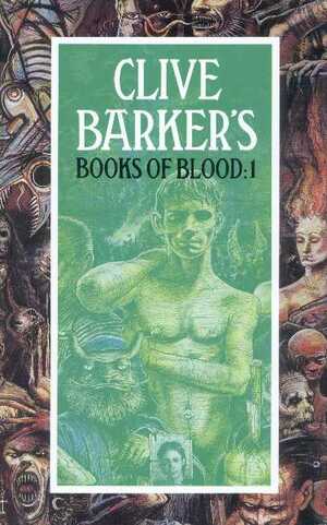 Books of Blood: 1 by Clive Barker
