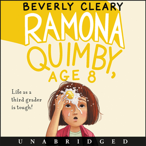 Ramona Quimby, Age 8 by Beverly Cleary