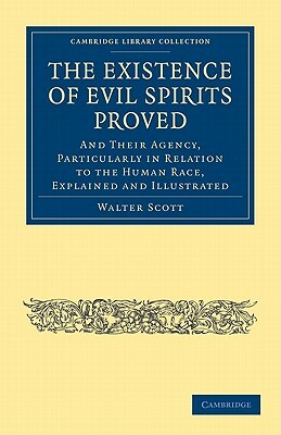The Existence of Evil Spirits Proved by Walter Scott