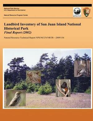 Landbird Inventory of San Juan Island National Historical Park Final Report (2002) by National Park Service