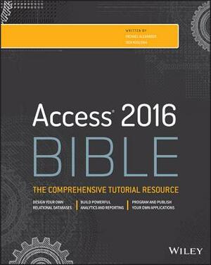 Access 2016 Bible by Michael Alexander, Richard Kusleika