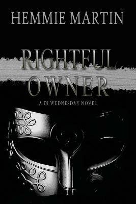 Rightful Owner by Hemmie Martin