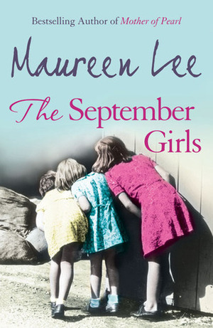 The September Girls by Maureen Lee