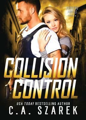 Collision Control by C. A. Szarek