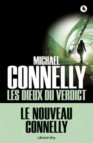 Les Dieux du verdict by Michael Connelly