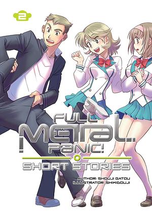 Full Metal Panic! Short Stories Volume 2 by Shouji Gatou