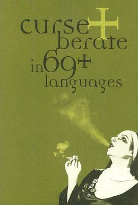 Curse + Berate in 69+ Languages by R.V. Branham