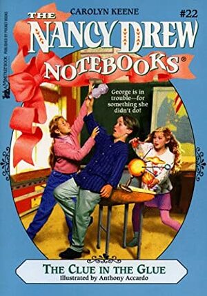 The Clue in the Glue by Carolyn Keene