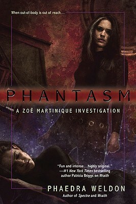 Phantasm by Phaedra Weldon