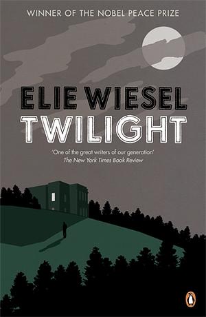 Twilight by Elie Wiesel