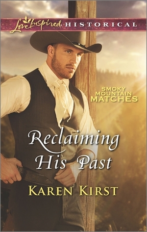 Reclaiming His Past by Karen Kirst