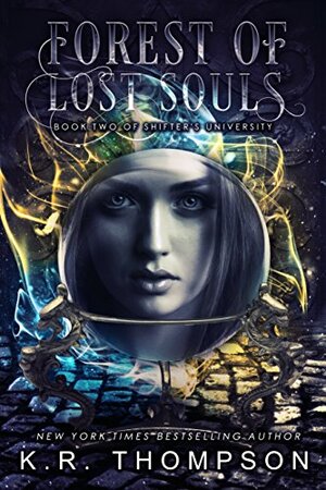 Forest of Lost Souls by K.R. Thompson