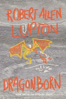 Dragonborn by Robert Allen Lupton