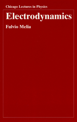 Electrodynamics by Fulvio Melia