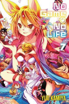 No Game No Life, Vol. 7 by Yuu Kamiya