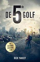 De 5de golf by Rick Yancey