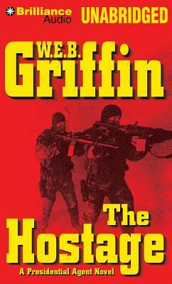 The Hostage by W.E.B. Griffin