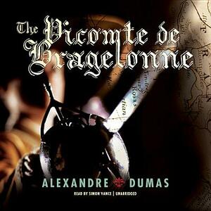 The Vicomte de Bragelonne by Alexandre Dumas