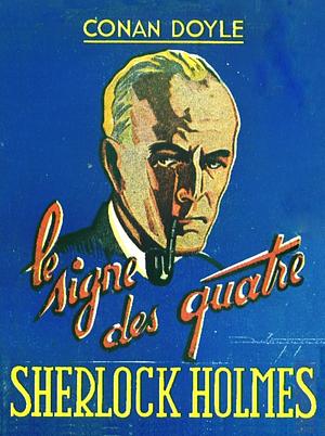 Le Signe des quatre by Arthur Conan Doyle