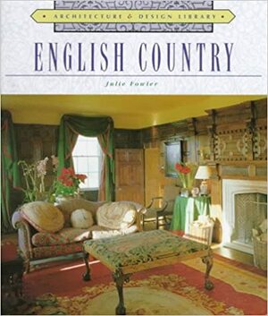 English Country by Julie Fowler