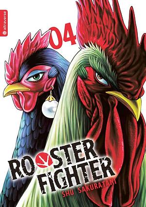 Rooster Fighter, Band 4 by Shu Sakuratani