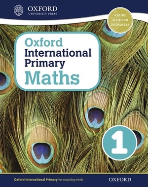 Oxford International Primary Maths Stage 1: Age 5-6 Student Workbook 1 by Linda Glithro, Caroline Clissold