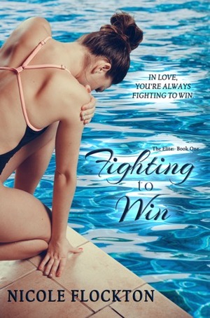 Fighting to Win by Nicole Flockton