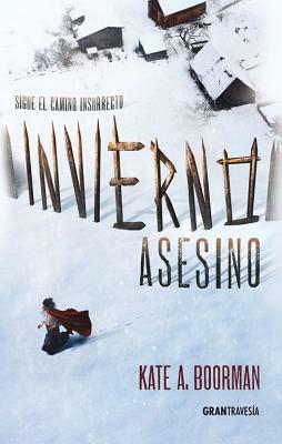 Invierno Asesino by Kate A. Boorman