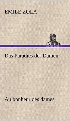 Das Paradies Der Damen by Émile Zola
