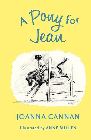 A Pony for Jean by Joanna Cannan