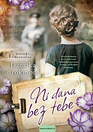 Ni dana bez tebe by Jessica Brockmole