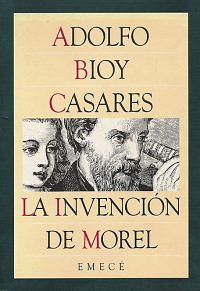 La invención de Morel by Adolfo Bioy Casares