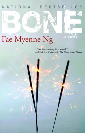Bone by Fae Myenne Ng