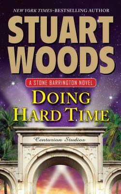 Doing Hard Time by Stuart Woods