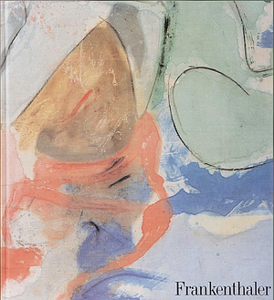 Helen Frankenthaler by John Elderfield