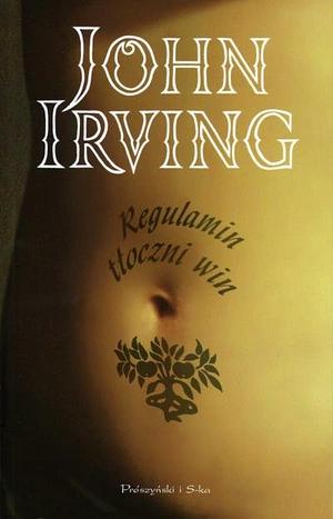 Regulamin tłoczni win by John Irving