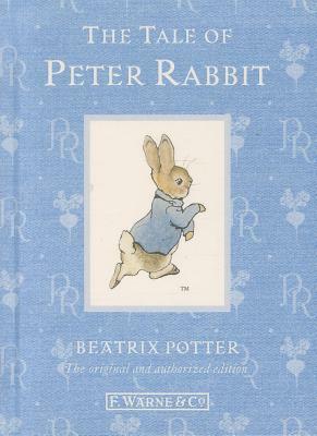 The Tale of Peter Rabbit by Beatrix Potter