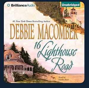 16 Lighthouse Road by Debbie Macomber